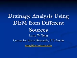 Drainage Analysis Using DEM from Different Sources
