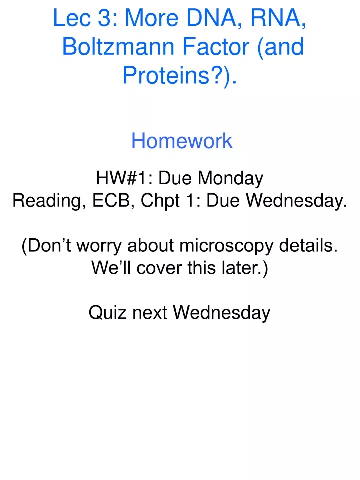 lec 3 more dna rna boltzmann factor and proteins