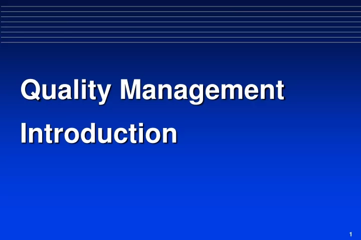 quality management introduction