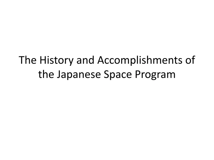 the history and accomplishments of the japanese space program