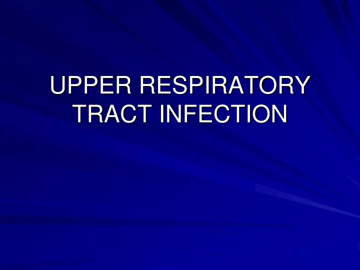 upper respiratory tract infection