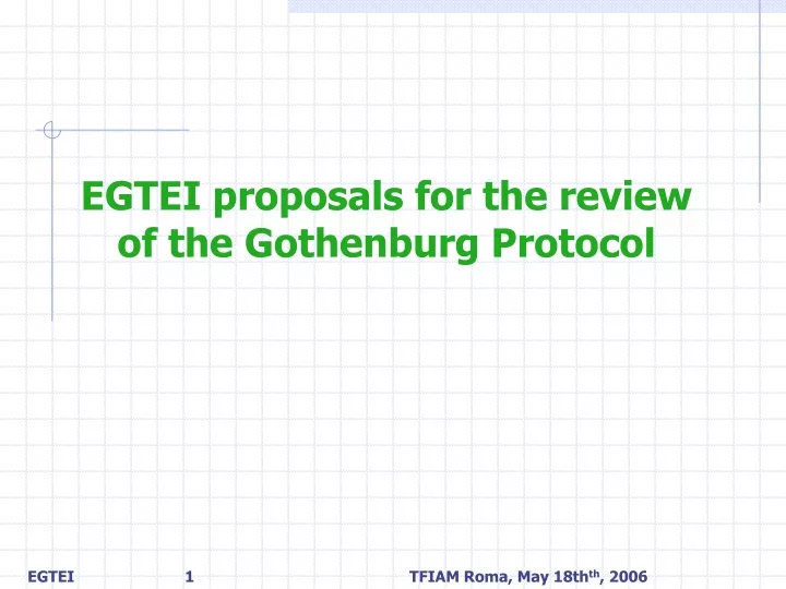 egtei proposals for the review of the gothenburg protocol