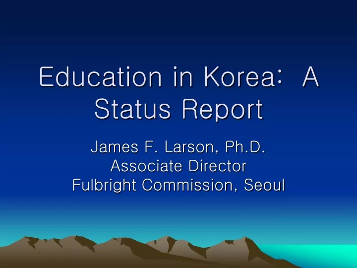 education in korea a status report