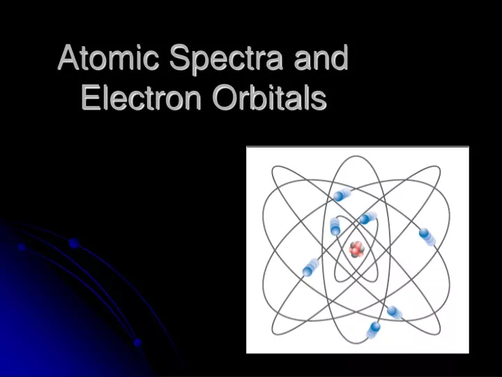 atomic spectra and electron orbitals