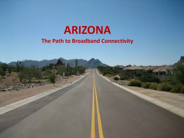 arizona the path to broadband connectivity