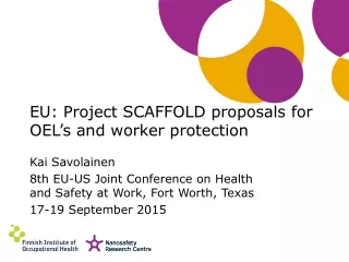 EU: Project SCAFFOLD proposals for OEL’s and worker protection