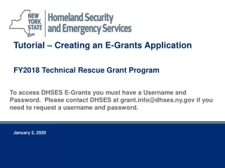 Tutorial – Creating an E-Grants Application FY2018 Technical Rescue Grant Program