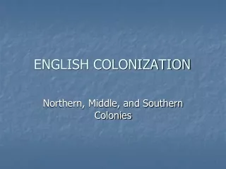 ENGLISH COLONIZATION