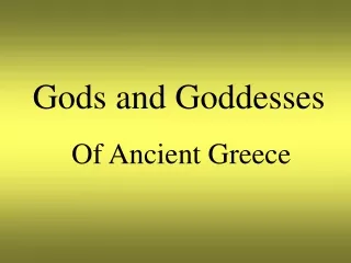 Gods and Goddesses Of Ancient Greece
