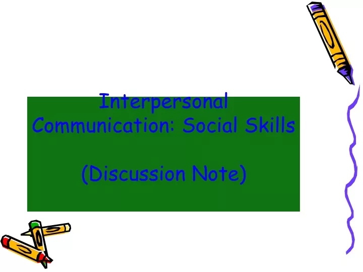 interpersonal communication social skills discussion note