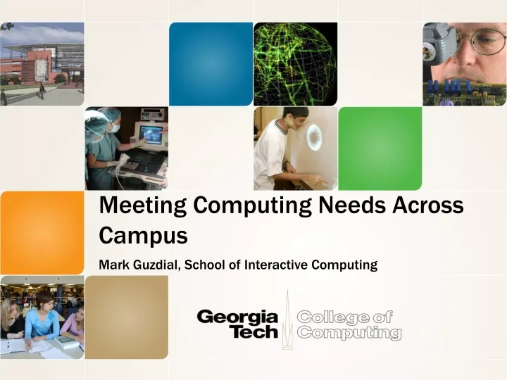 meeting computing needs across campus