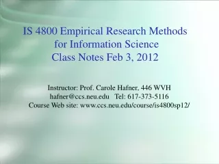 IS 4800 Empirical Research Methods  for Information Science Class Notes Feb 3, 2012