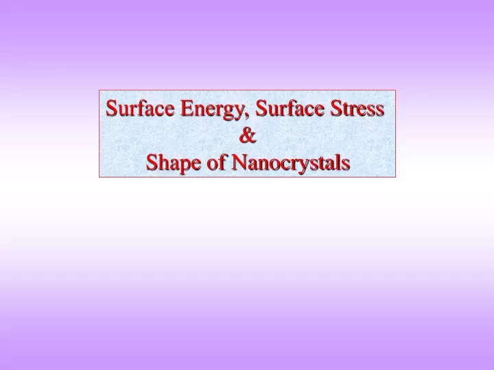 surface energy surface stress shape