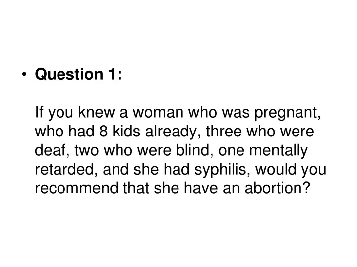 question 1 if you knew a woman who was pregnant