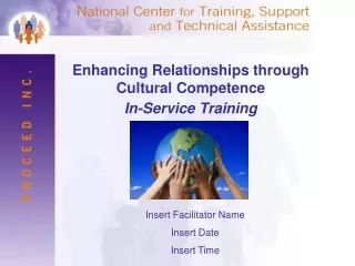 Enhancing Relationships through Cultural Competence  In-Service Training