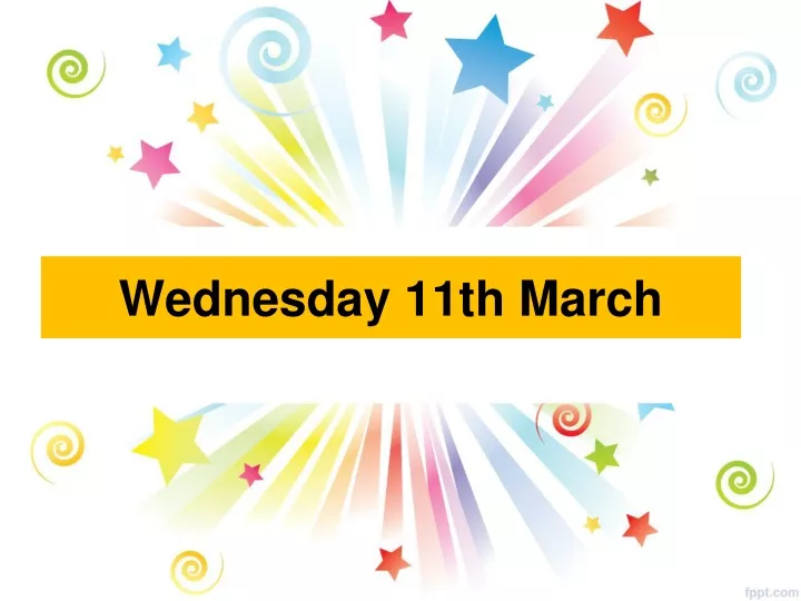 wednesday 11th march