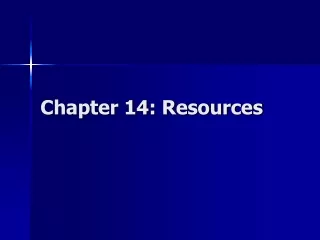 Chapter 14: Resources