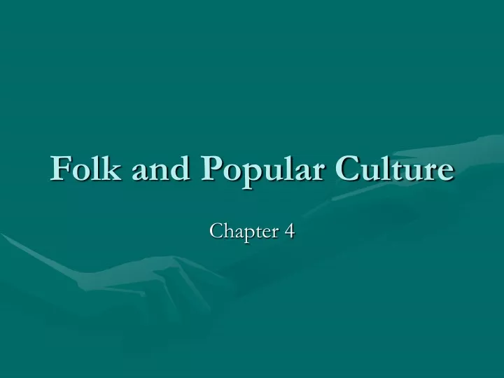 folk and popular culture