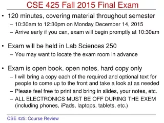 CSE 425 Fall 2015 Final Exam