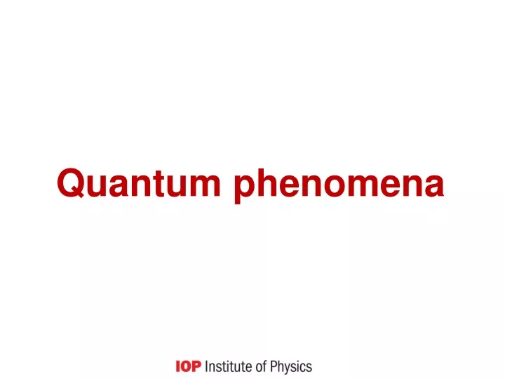quantum phenomena