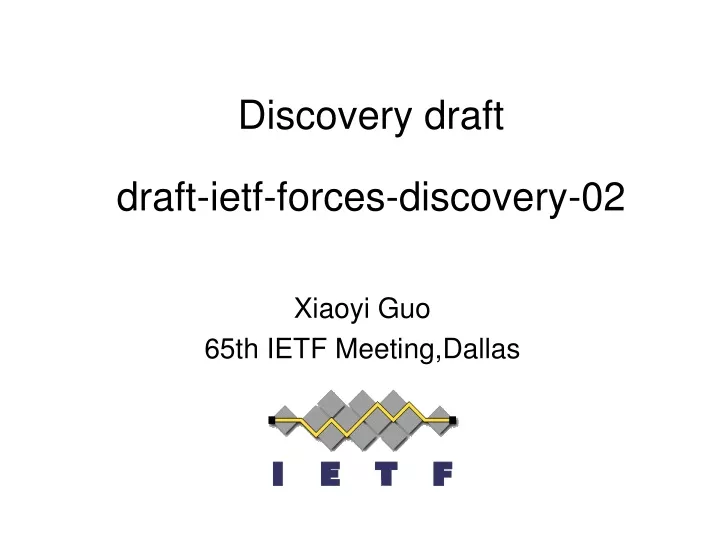 discovery draft draft ietf forces discovery 02