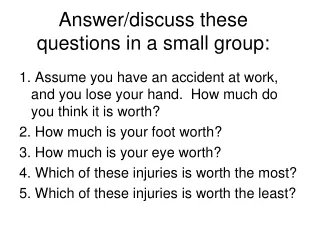 Answer/discuss these questions in a small group: