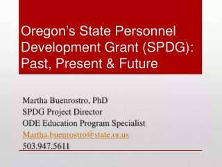 Oregon’s State Personnel Development Grant (SPDG): Past, Present &amp; Future