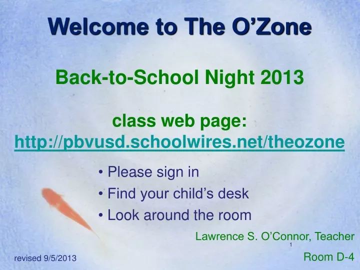welcome to the o zone back to school night 2013 class web page http pbvusd schoolwires net theozone