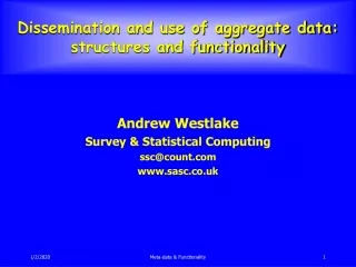 Andrew Westlake Survey &amp; Statistical Computing ssc@count sasc.co.uk