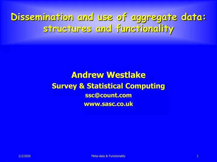 andrew westlake survey statistical computing ssc@count com www sasc co uk