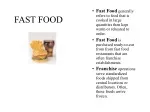 The Impact and Nutritional Value of Fast Food in Modern Culture - slide 1