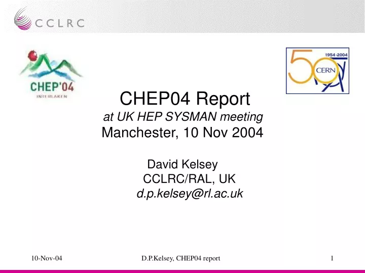 chep04 report at uk hep sysman meeting manchester 10 nov 2004