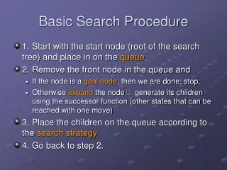 Basic Search Procedure