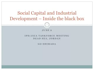Social Capital and Industrial Development – Inside the black box
