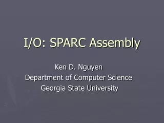 I/O: SPARC Assembly