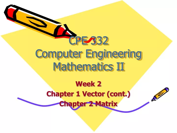 cpe 332 computer engineering mathematics ii
