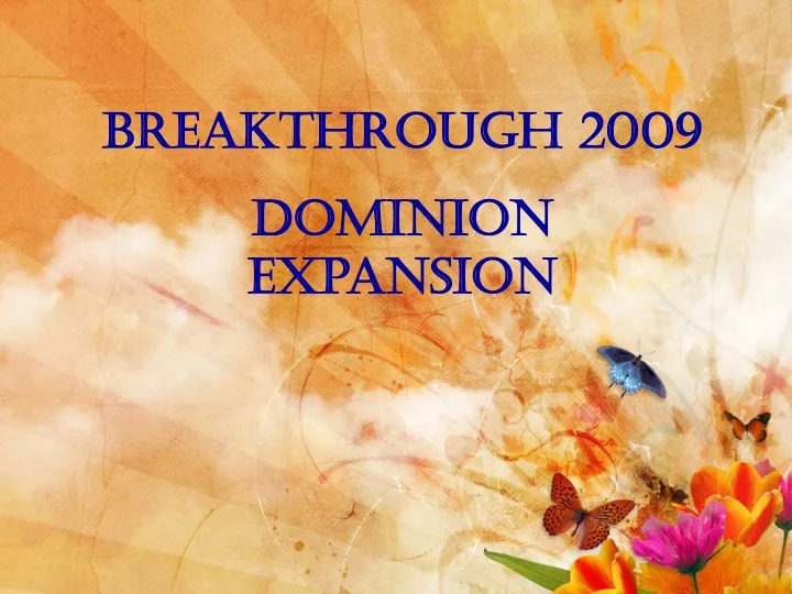 breakthrough 2009 dominion expansion