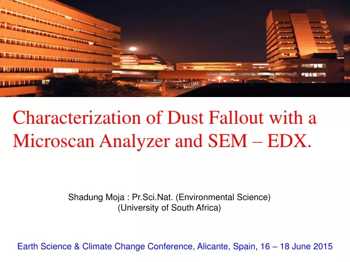 characterization of dust fallout with a microscan analyzer and sem edx