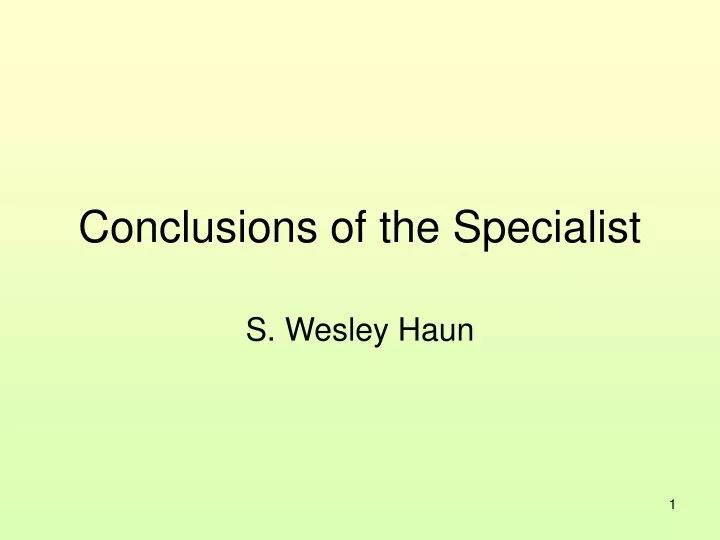 conclusions of the specialist