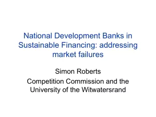 National Development Banks in Sustainable Financing: addressing market failures