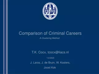 Comparison of Criminal Careers