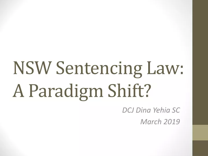nsw sentencing law a paradigm shift