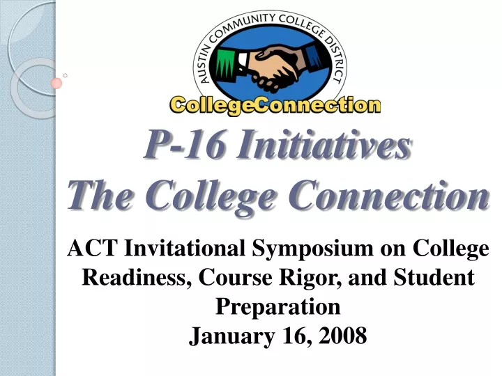 p 16 initiatives the college connection