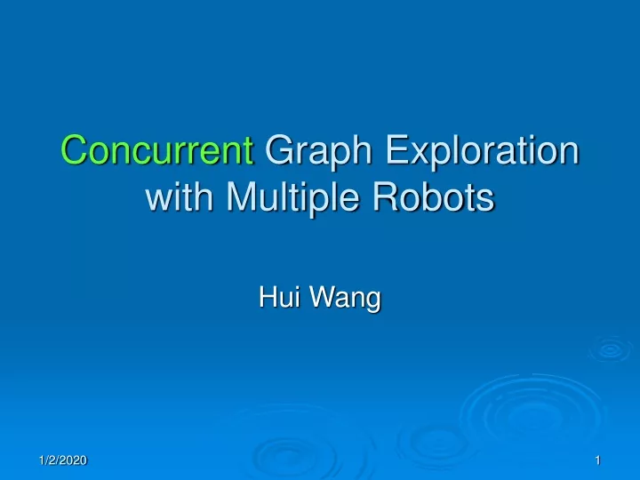 concurrent graph exploration with multiple robots