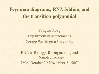 Feynman diagrams, RNA folding, and the transition polynomial