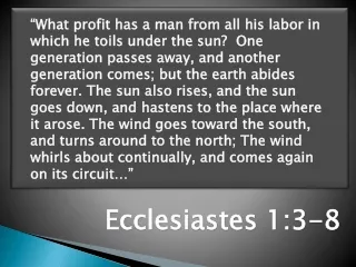 Ecclesiastes 1:3-8