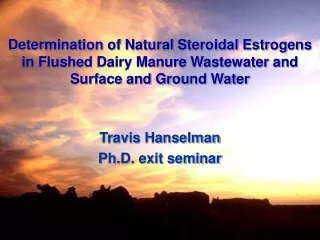 Travis Hanselman Ph.D. exit seminar