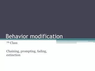 Behavior modification