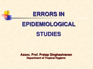 ERRORS IN EPIDEMIOLOGICAL STUDIES