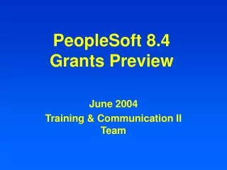 PeopleSoft 8.4  Grants Preview